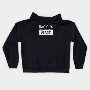 Back to black Kids Hoodie